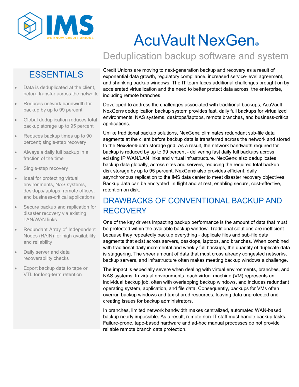 Acuvault Nexgen® Deduplication Backup Software and System