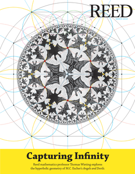 Capturing Infinity Reed Mathematics Professor Thomas Wieting Explores the Hyperbolic Geometry of M.C