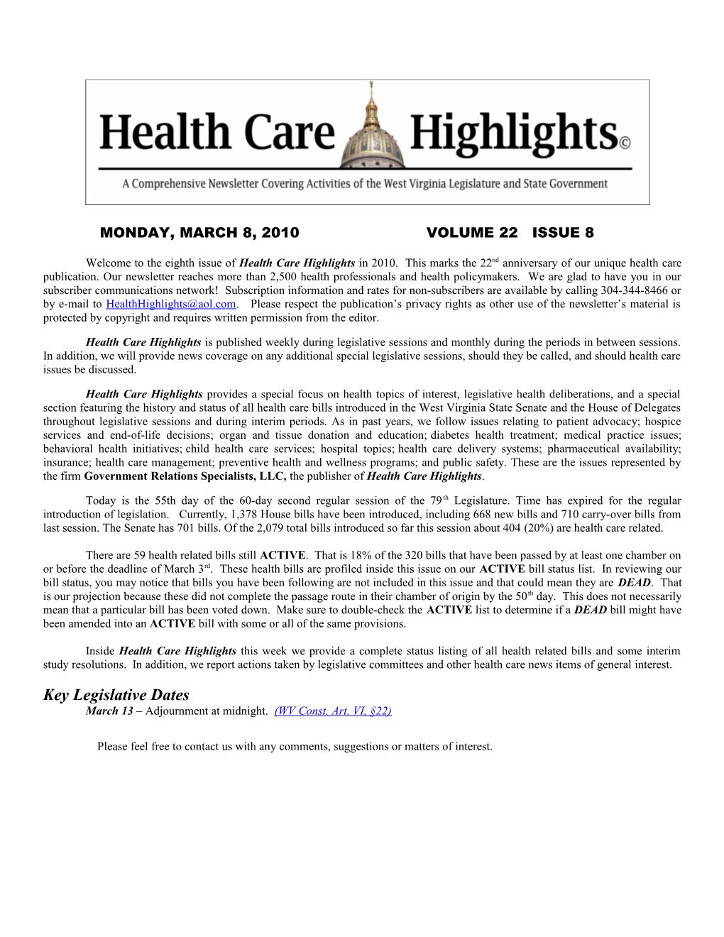 Health Care Highlights Is Published Weekly During Legislative Sessions and Monthly During