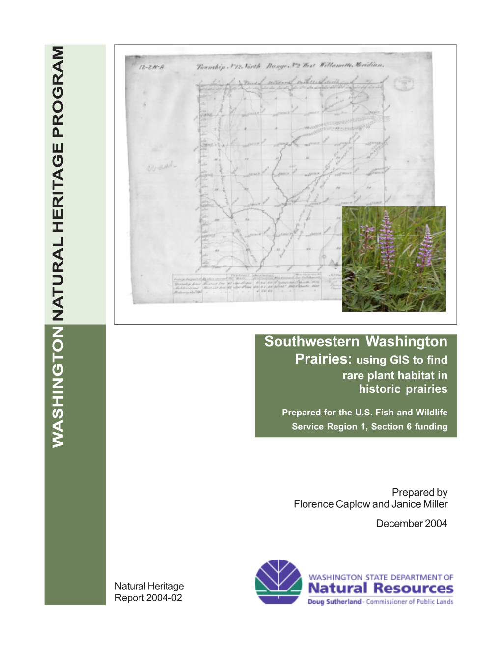 Southwestern Washington Prairies: Using GIS to Find Remnant Prairies and Rare Plant Habitat