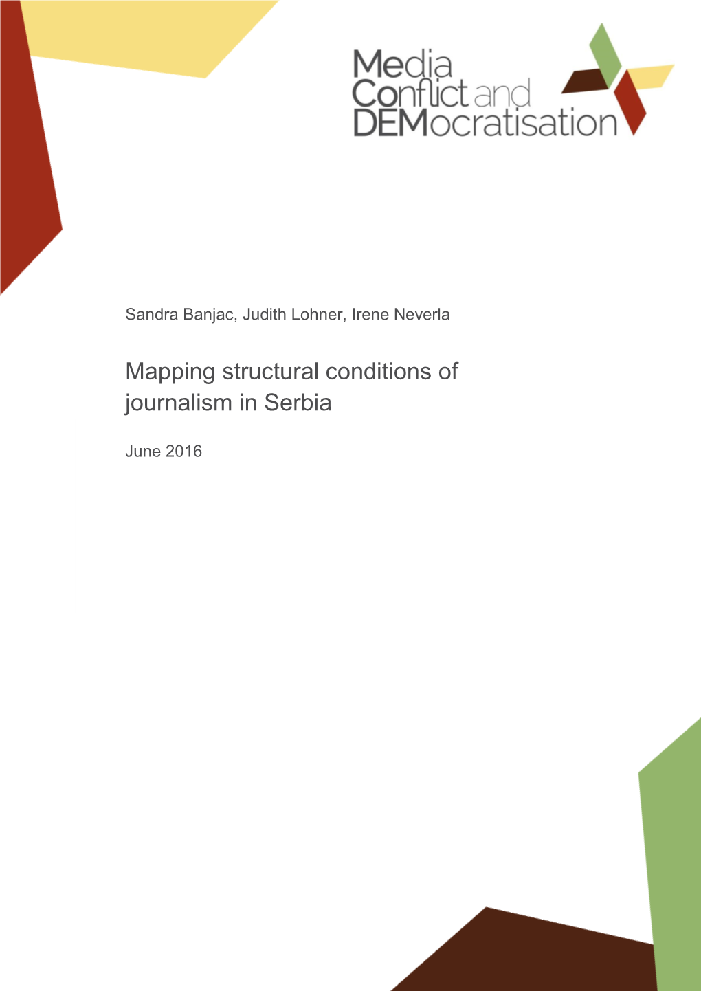 Mapping Structural Conditions of Journalism in Serbia