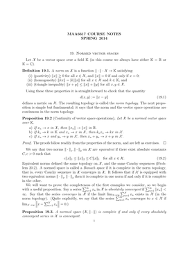 MAA6617 COURSE NOTES SPRING 2014 19. Normed Vector Spaces Let