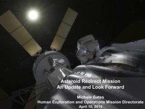 Asteroid Redirect Mission an Update and Look Forward