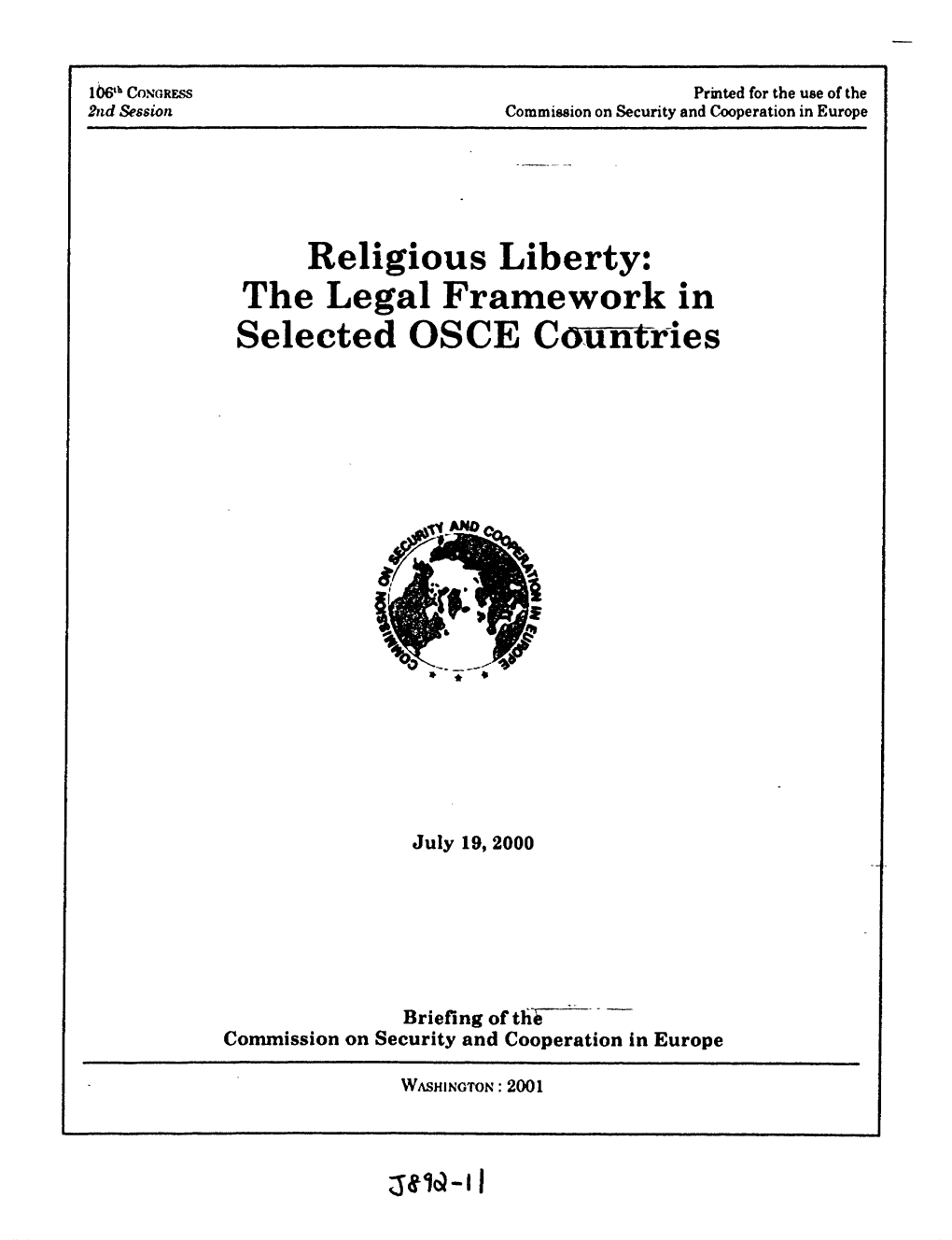 Religious Liberty: the Legal Framework in Selected OSCE Countries