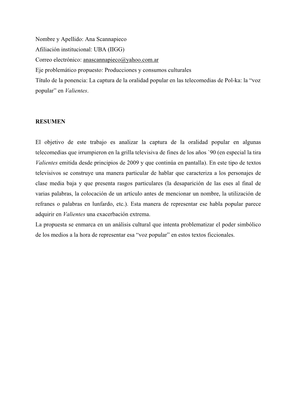 La Captura De La Oralidad Popular En Las Telecomedias De Pol-Ka: La “Voz Popular” En Valientes