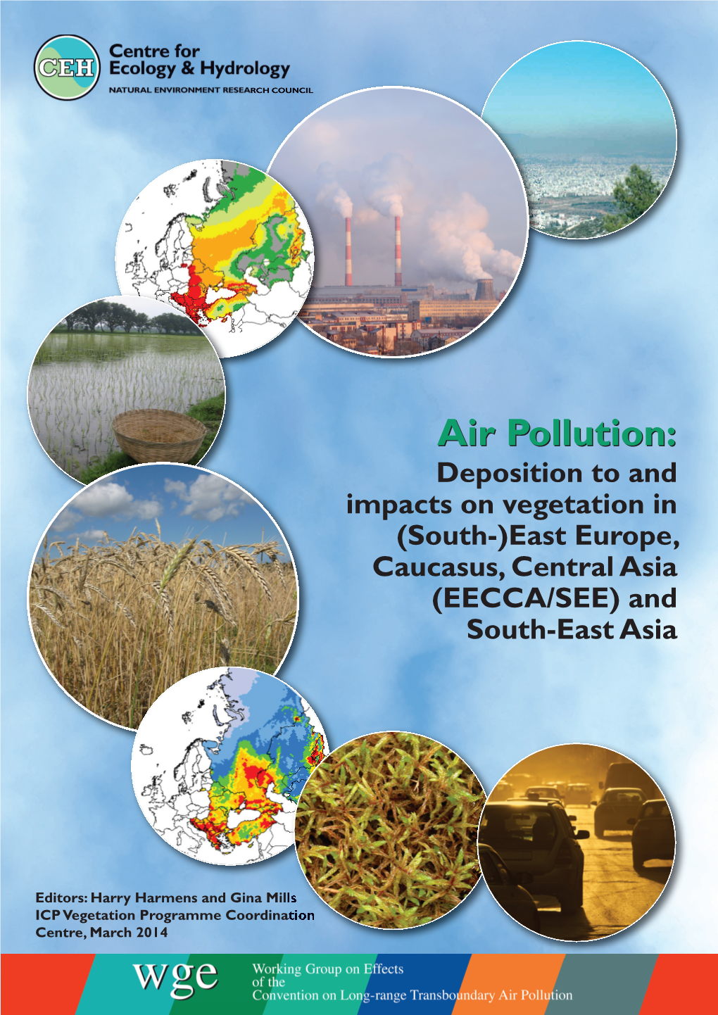 Air Pollution: Deposition to and Impacts on Vegetation in (South-)East Europe, Caucasus, Central Asia (EECCA/SEE) and South-East Asia