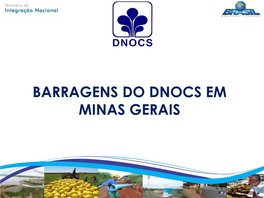 Barragens Do Dnocs Em Minas Gerais Dnocs 2