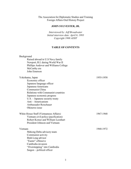 1 the Association for Diplomatic Studies and Training Foreign Affairs Oral History Project JOHN SYLVESTER, JR. Interviewed By: J