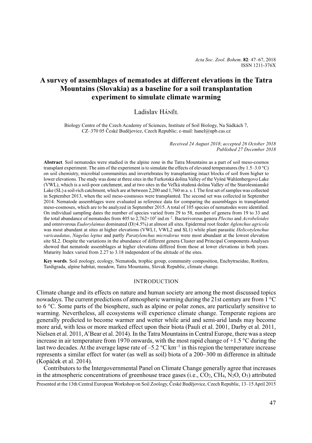 A Survey of Assemblages of Nematodes at Different Elevations in the Tatra Mountains (Slovakia) As a Baseline for a Soil Transpla