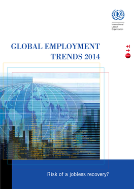 Global Employment Trends 2014 – Risk of a Jobless Recovery?