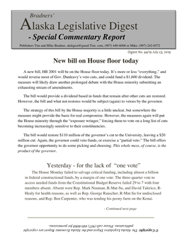 Alaska Legislative Digest - Special Commentary Report Publishers Tim and Mike Bradner, Akdigest@Gmail.Tim: Com, (907) 440-6068 Or Mike: (907) 242-6572 Digest No