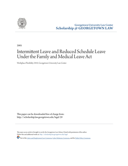 Intermittent Leave and Reduced Schedule Leave Under the Family and Medical Leave Act Workplace Flexibility 2010, Georgetown University Law Center