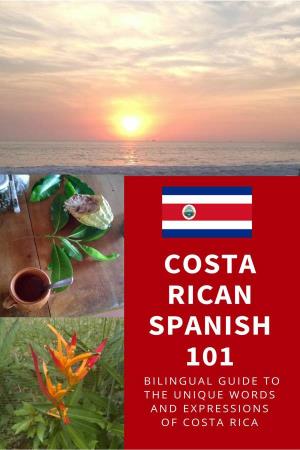 Costa Rican Spanish 101
