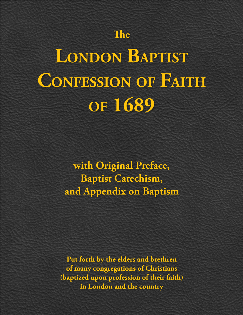 London Baptist Confession of Faith of 1689