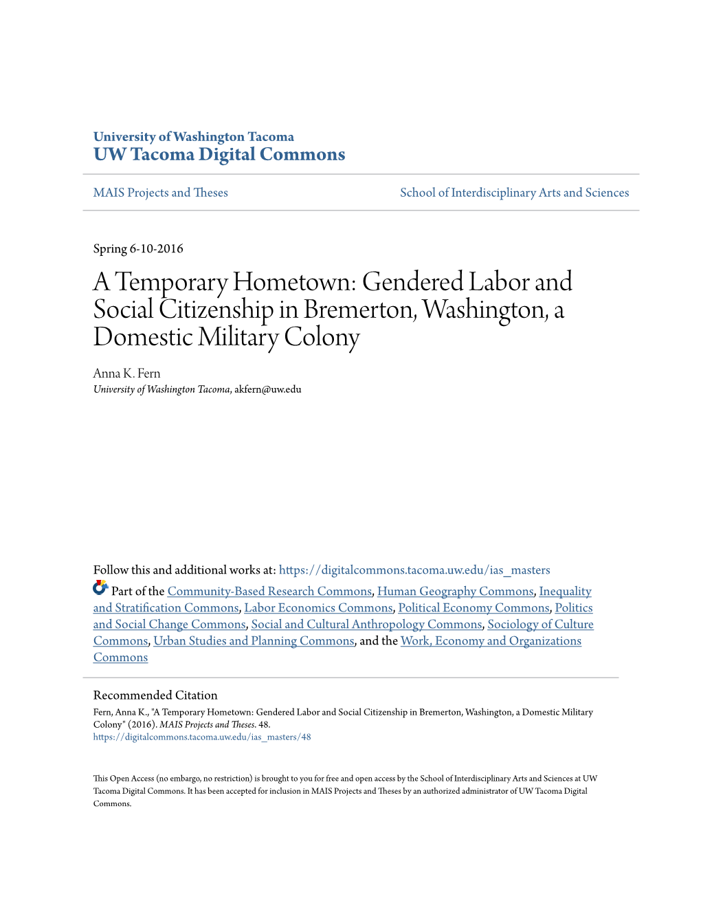 A Temporary Hometown: Gendered Labor and Social Citizenship in Bremerton, Washington, a Domestic Military Colony Anna K