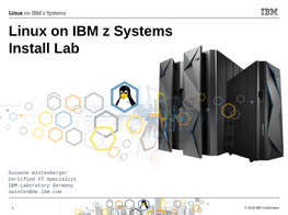 Linux on IBM Z Systems Install Lab