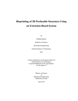 Bioprinting of 3D Perfusable Structures Using an Extrusion-Based System