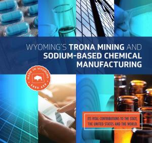 Wyoming's Trona Mining and Sodium-Based Chemical