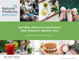 Natural Products Expo East New Product Review 2019