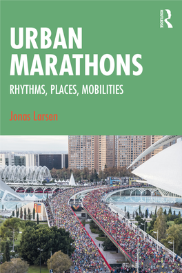 Urban Marathons; Rhythms, Places, Mobilities