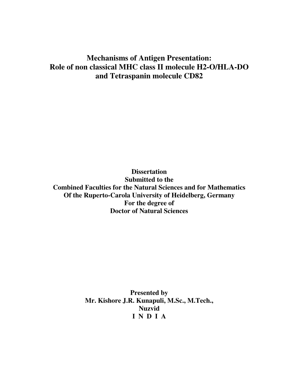 Mechanisms of Antigen Presentation: Role of Non Classical MHC Class II Molecule H2-O/HLA-DO and Tetraspanin Molecule CD82