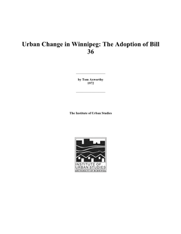 Urban Change in Winnipeg: the Adoption of Bill 36