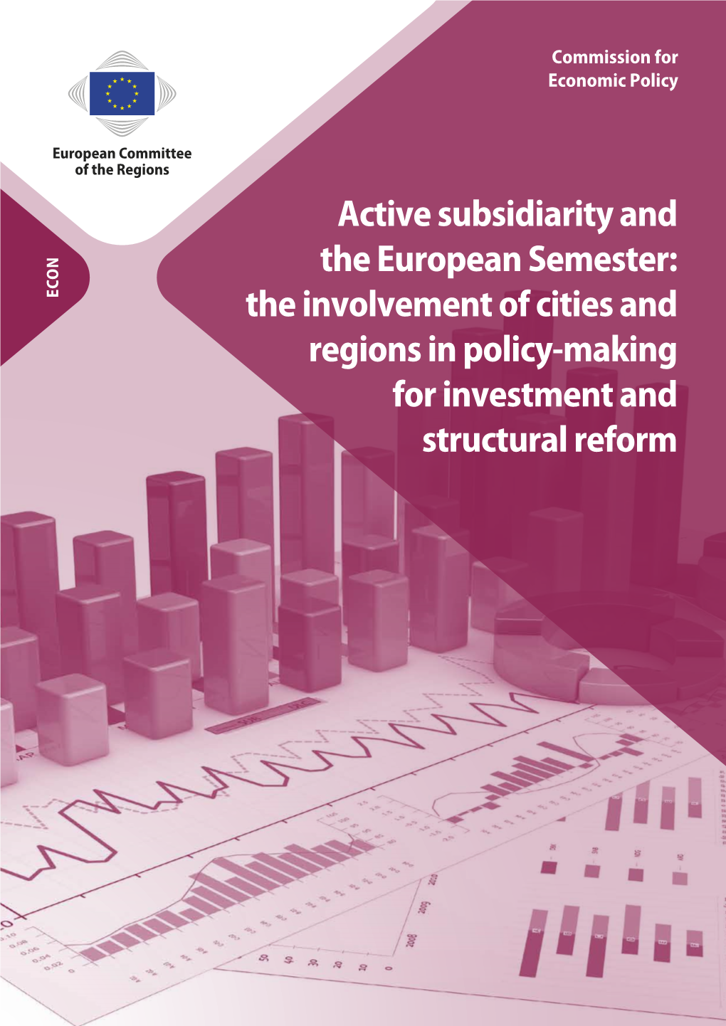 Active Subsidiarity and the European Semester: the Involvement of Cities
