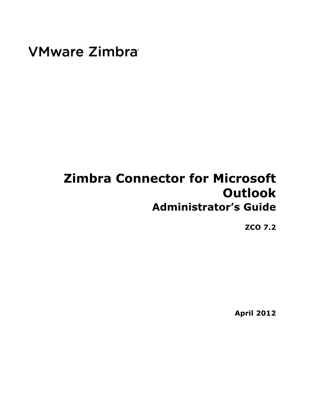 Zimbra Connector for Microsoft Outlook Administrator's Guide