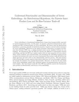 Understand Functionality and Dimensionality of Vector Embeddings: the Distributional Hypothesis, the Pairwise Inner Product Loss and Its Bias-Variance Trade-Oﬀ