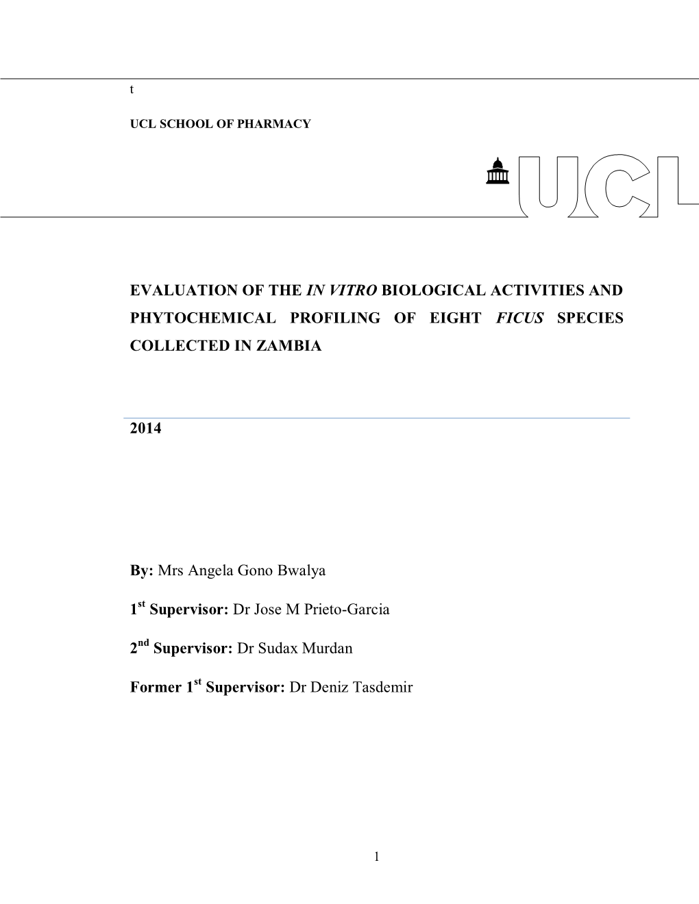 Evaluation of the in Vitro Biological Activities and Phytochemical Profiling of Eight Ficus Species Collected in Zambia