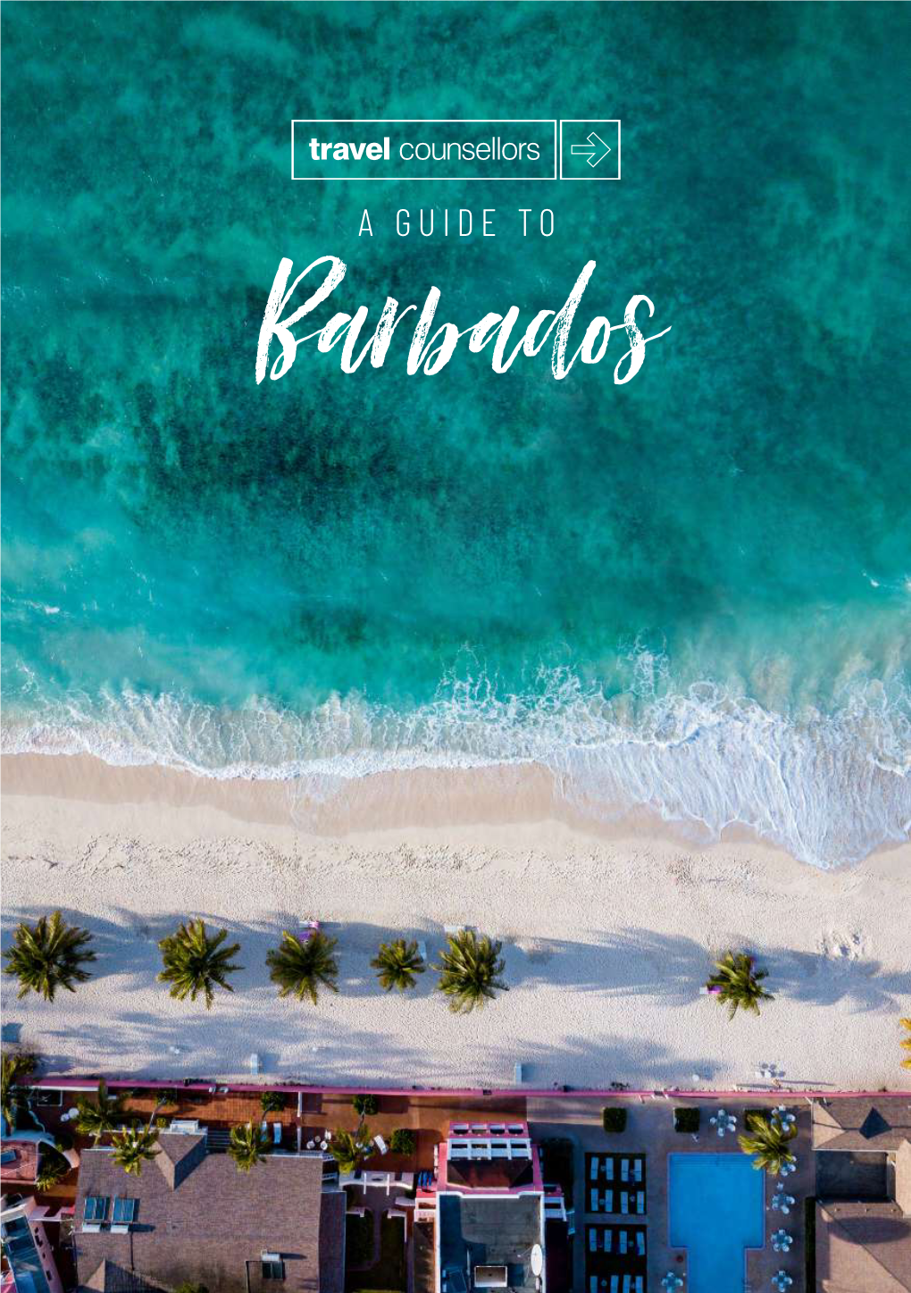 A GUIDE T0 Barbados Introducing Barbados