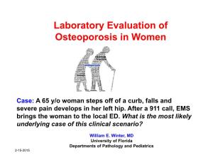 Laboratory Evaluation of Osteoporosis in Women