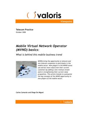 Mobile Virtual Network Operator (MVNO) Basics: What Is Behind This Mobile Business Trend