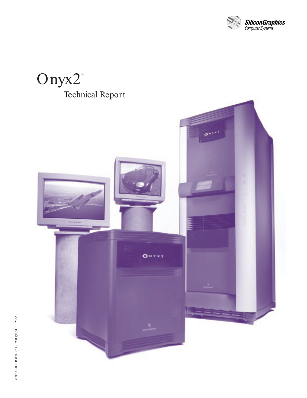 Onyx2™ Technical Report Chnical Report, August 1998