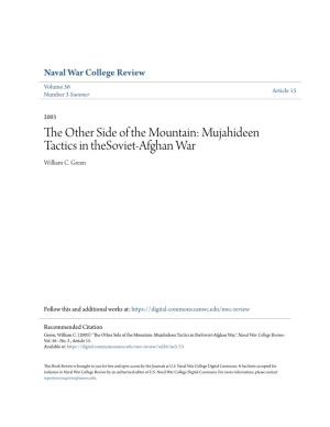 The Other Side of the Mountain: Mujahideen Tactics in Thesoviet-Afghan War William C