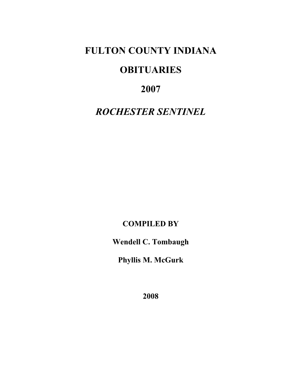 Fulton County Indiana Obituaries 2007 Rochester