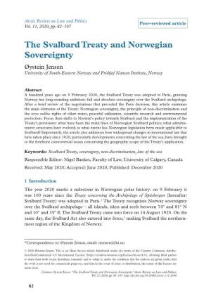 The Svalbard Treaty and Norwegian Sovereignty Øystein Jensen University of South-Eastern Norway and Fridtjof Nansen Institute, Norway