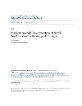 Purification and Characterization of Novel Nucleases from a Thermophilic Fungus Kyle S