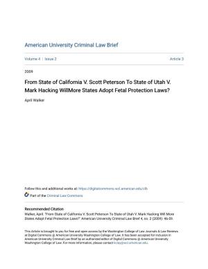From State of California V. Scott Peterson to State of Utah V. Mark Hacking Willmore States Adopt Fetal Protection Laws?