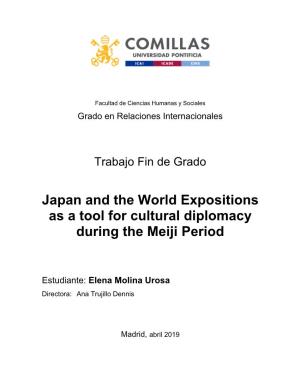 Japan and the World Expositions As a Tool for Cultural Diplomacy During the Meiji Period
