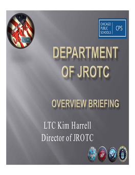 LTC Kim Harrell Director of JROTC