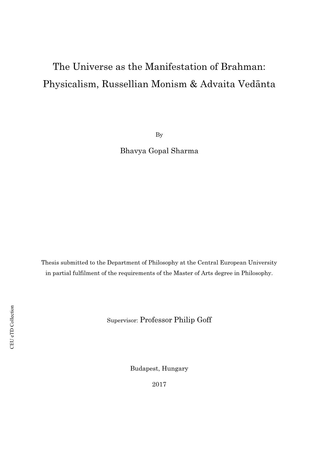 Physicalism, Russellian Monism & Advaita Vedānta