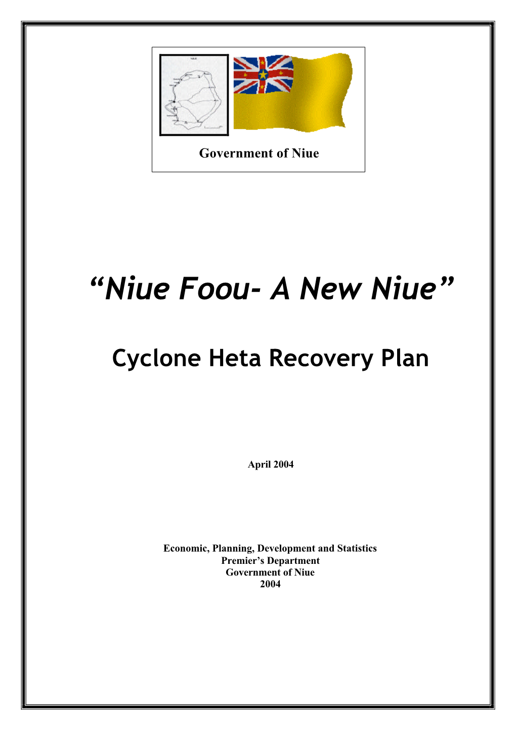 “Niue Foou- a New Niue”