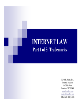 INTERNET LAW Part 1 of 3: Trademarks