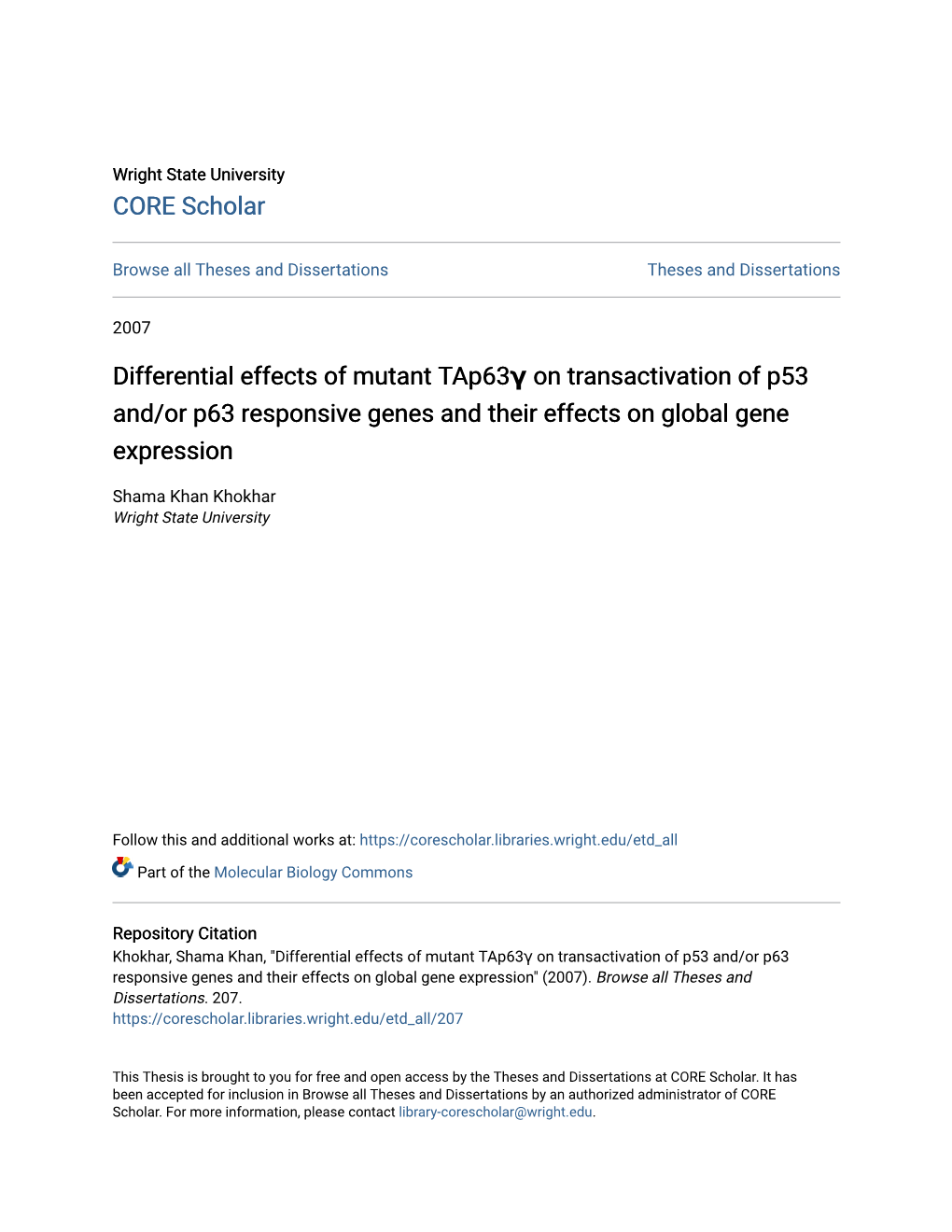 Differential Effects of Mutant Tap63î³ on Transactivation of P53 And/Or P63