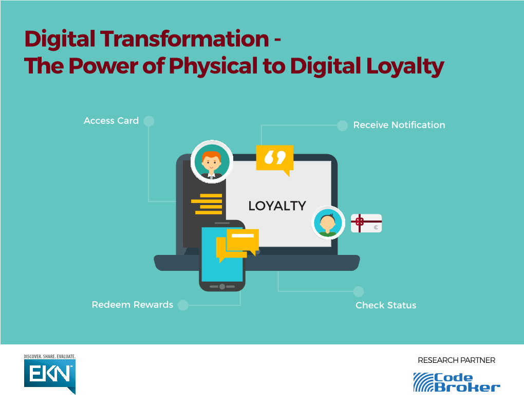 Digital Transformation - the Power of Physical to Digital Loyalty