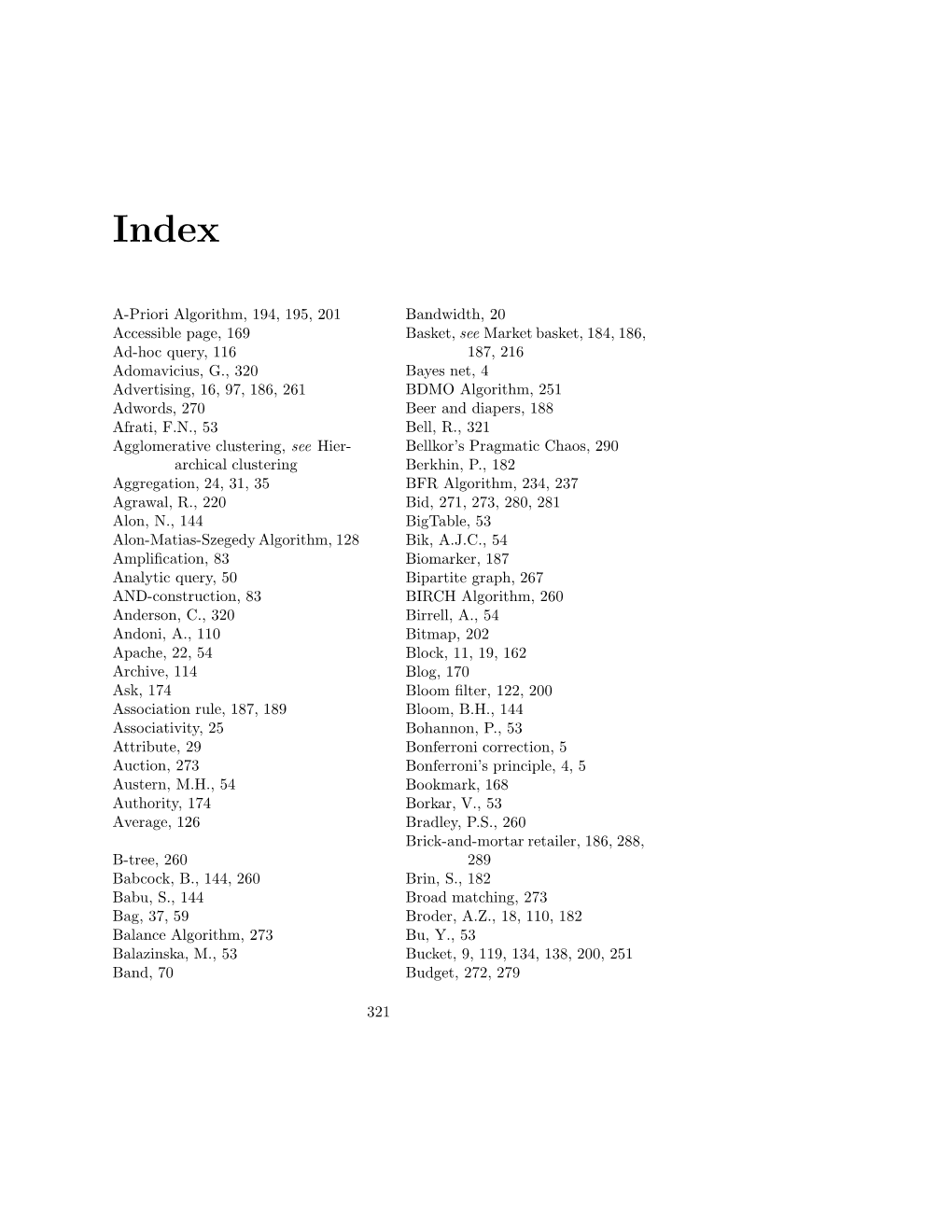 A-Priori Algorithm, 194, 195, 201 Accessible Page, 169 Ad-Hoc Query