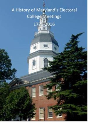 A History of Maryland's Electoral College Meetings 1789-2016