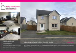 3 Balnabrath Way North Kessock Inverness, IV1 3JG Offers Over • Built by Tulloch Homes