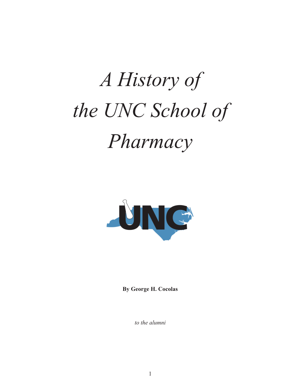 Read a History of the UNC School of Pharmacy